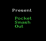Pocket Smash Out (Europe) (Unl) Title Screen
